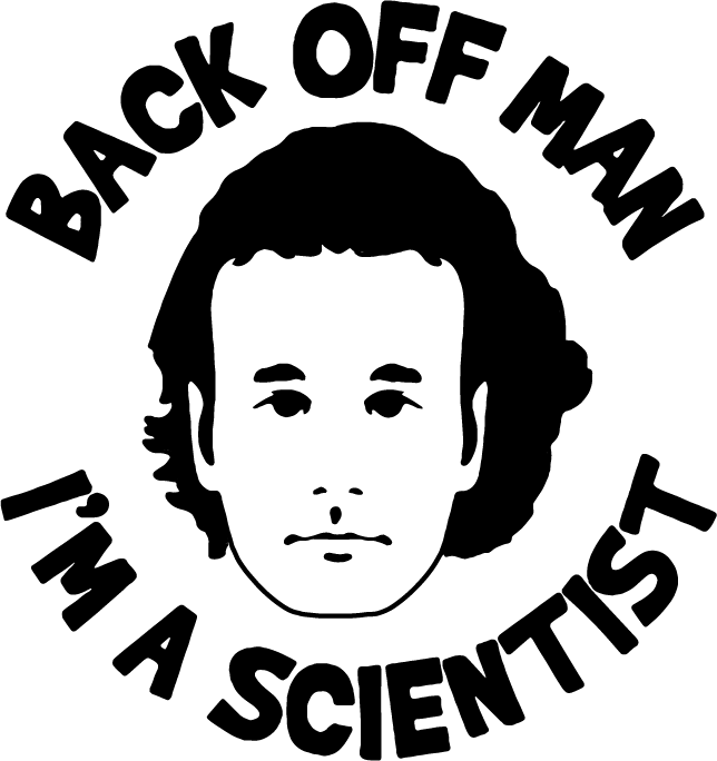 Back Off Man I'm A Scientist - AllTrade Apparel