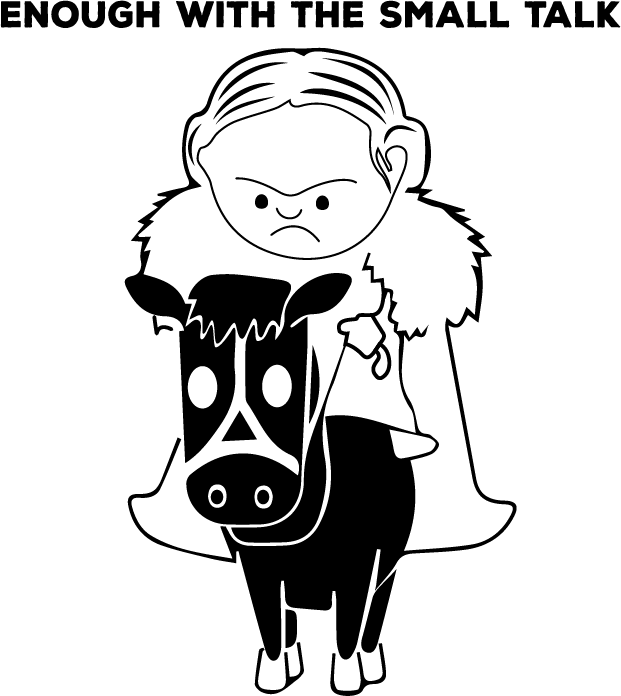 Enough With The Small Talk - AllTrade Apparel