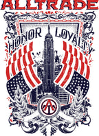 Honor Loyalty T-Shirt, Longsleeve, Sweatshirt & Hoodie - AllTrade Apparel