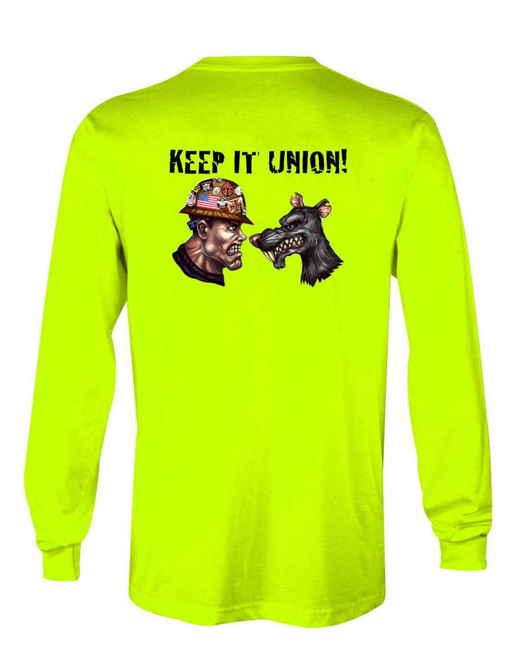 Keep It Union T-Shirt, Longsleeve, Sweatshirt & Hoodie - AllTrade Apparel