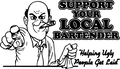 Support Your Local Bartender - AllTrade Apparel