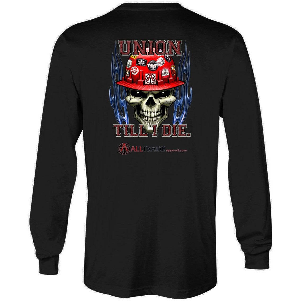 Union till I Die - all-trade-apparel.