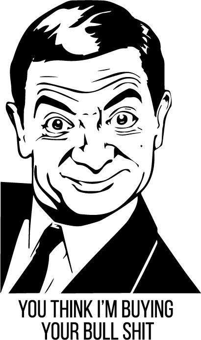 You Think I'm Buying Your Bull Shit - AllTrade Apparel