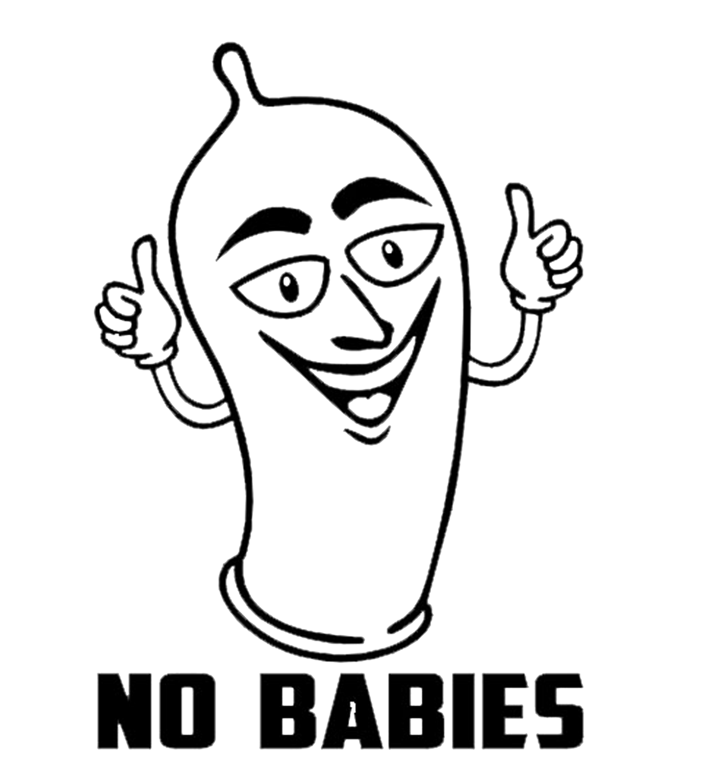 No Babies - AllTrade Apparel